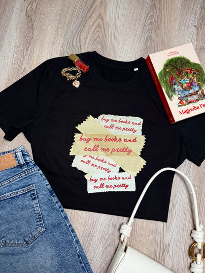 buy me books and call me pretty - t-shirt