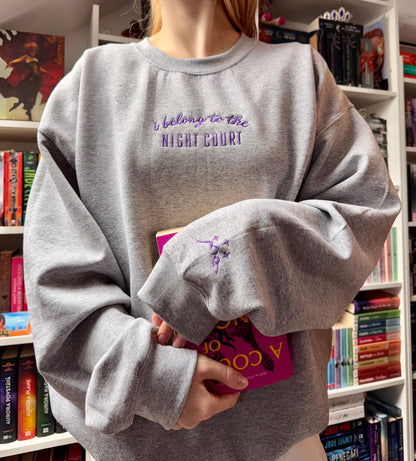 I belong to the night court - crewneck