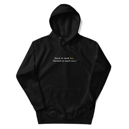 forced to read emails - hoodie