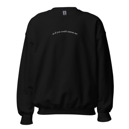 as if you could - crewneck