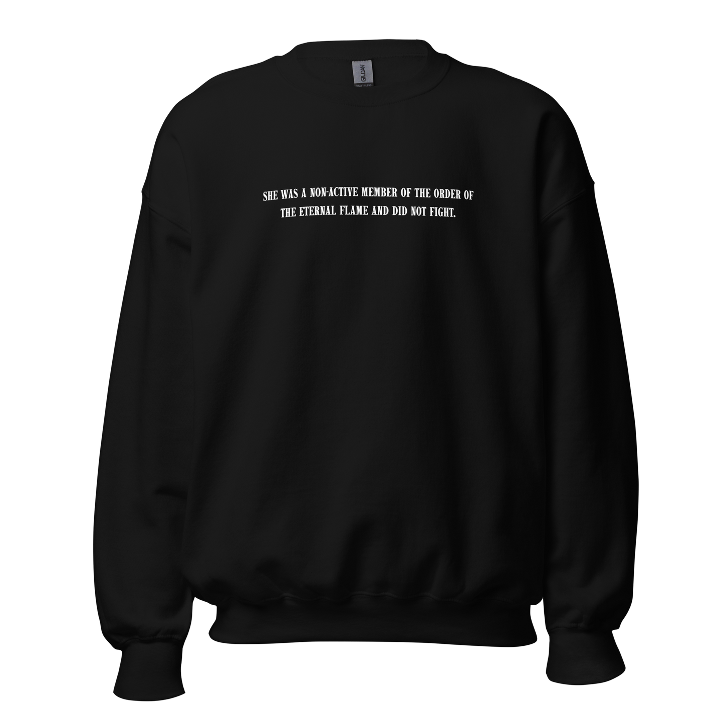 she was non-active - crewneck