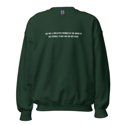 she was non-active - crewneck