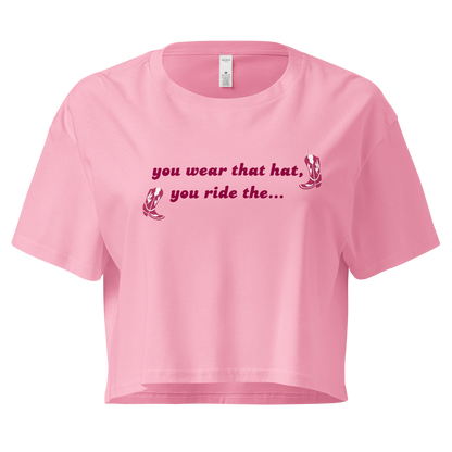 you wear that hat - crop top