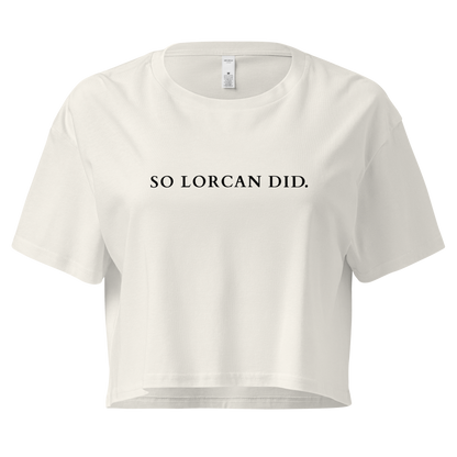 So Lorcan did. - crop top
