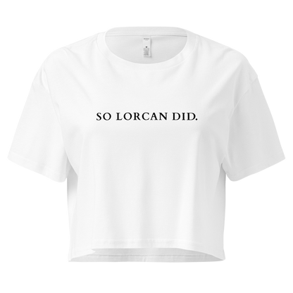 So Lorcan did. - crop top